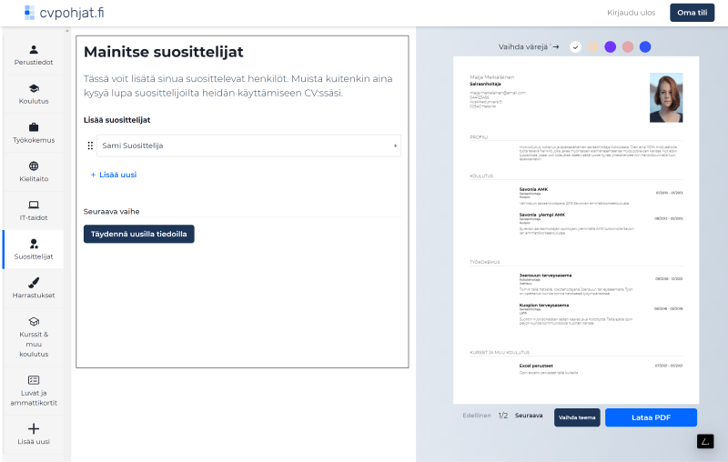 Suosittelijat tuovat uskottavuutta ansioluetteloon