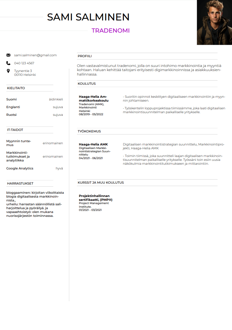 Sopivalla CV mallilla saat mahtumaan kaikki oleelliset tietosi helposti 1 sivulle.